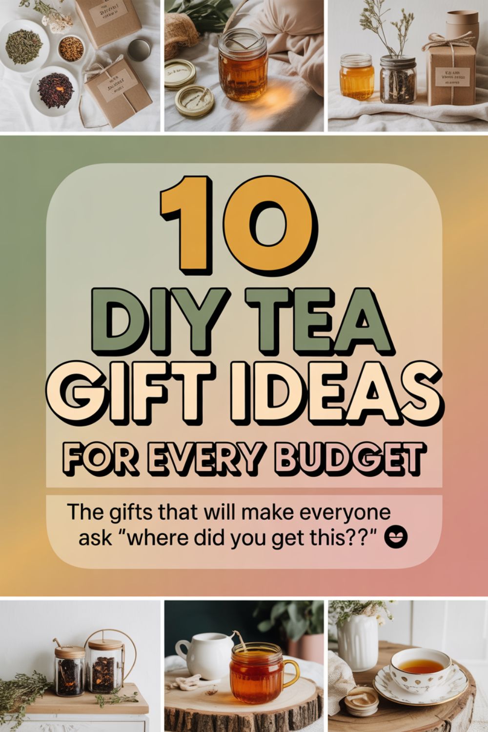 10 DIY Tea Gift Ideas for Every Budget
