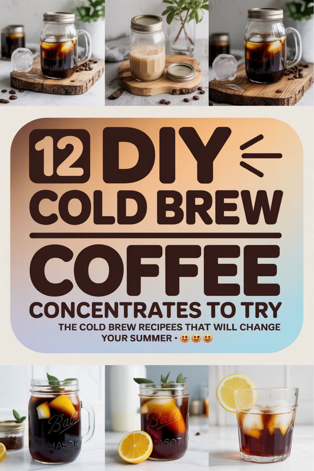 12 DIY Cold Brew Coffee Concentrates to Try