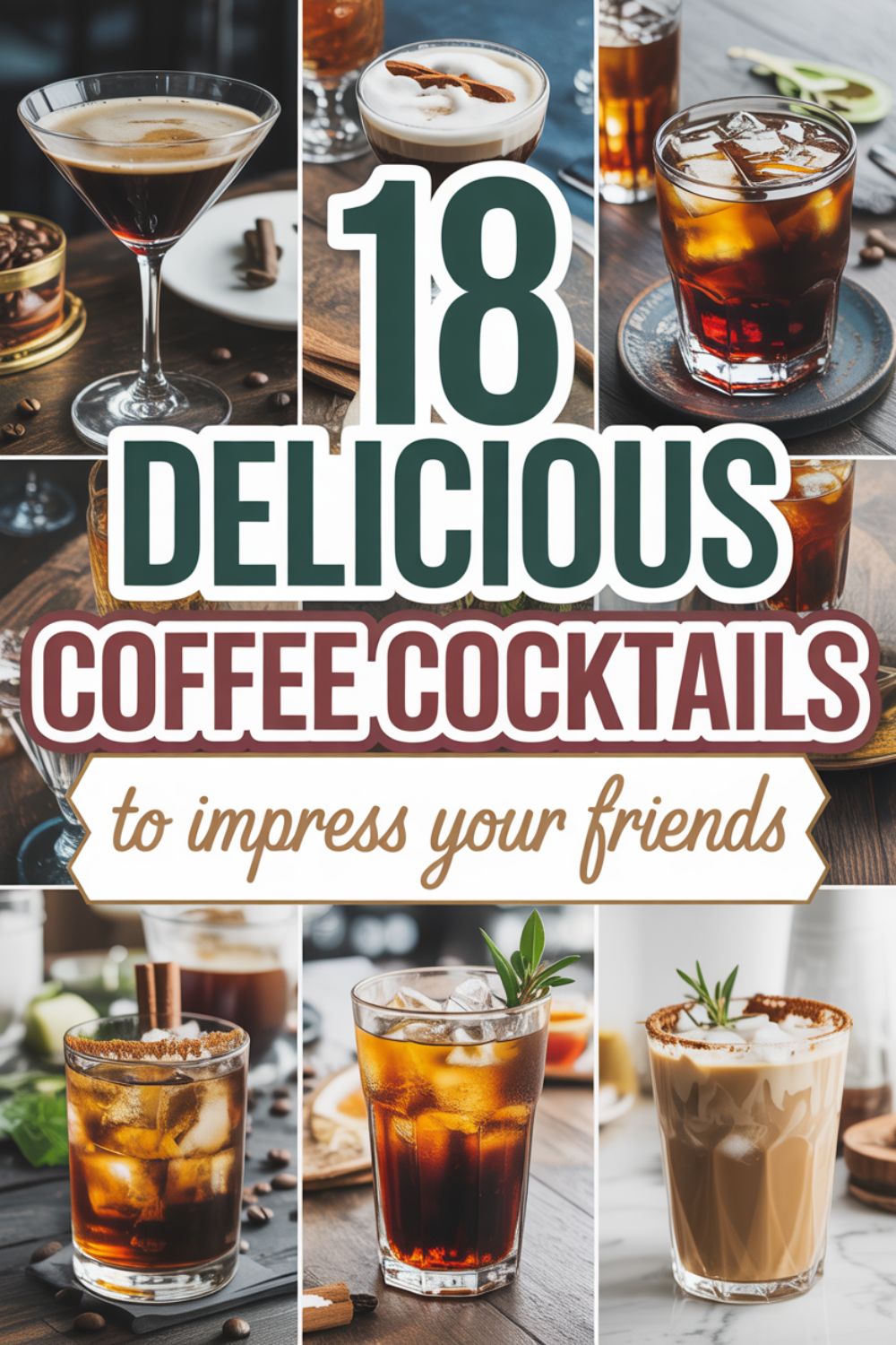 18 Delicious Coffee Cocktails to Impress Your Friends