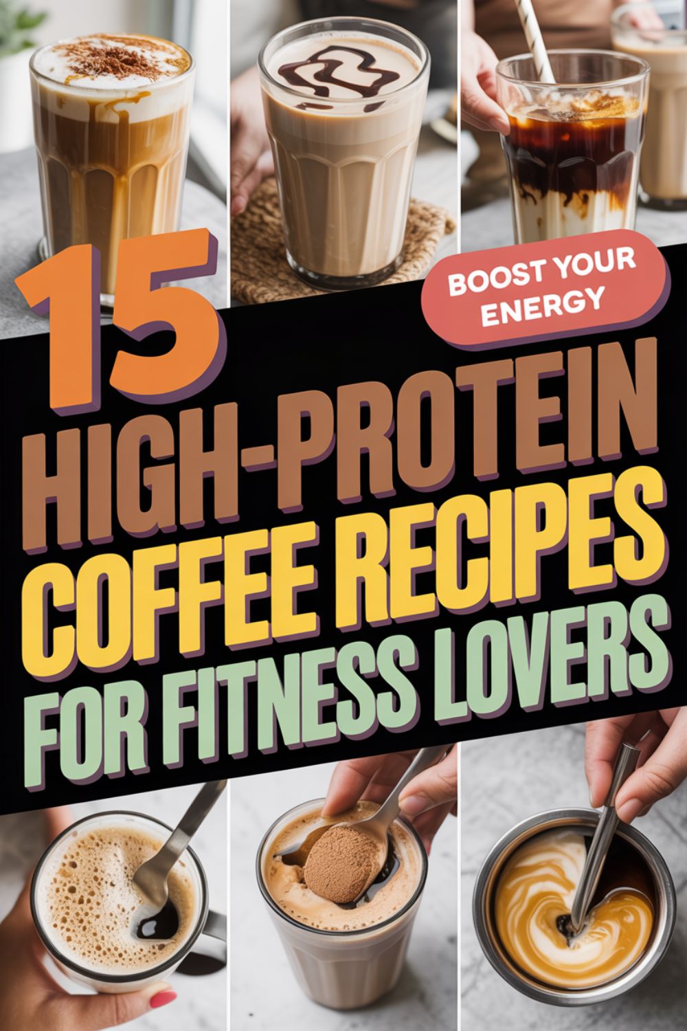 15 High Protein Coffee Recipes for Fitness Lovers