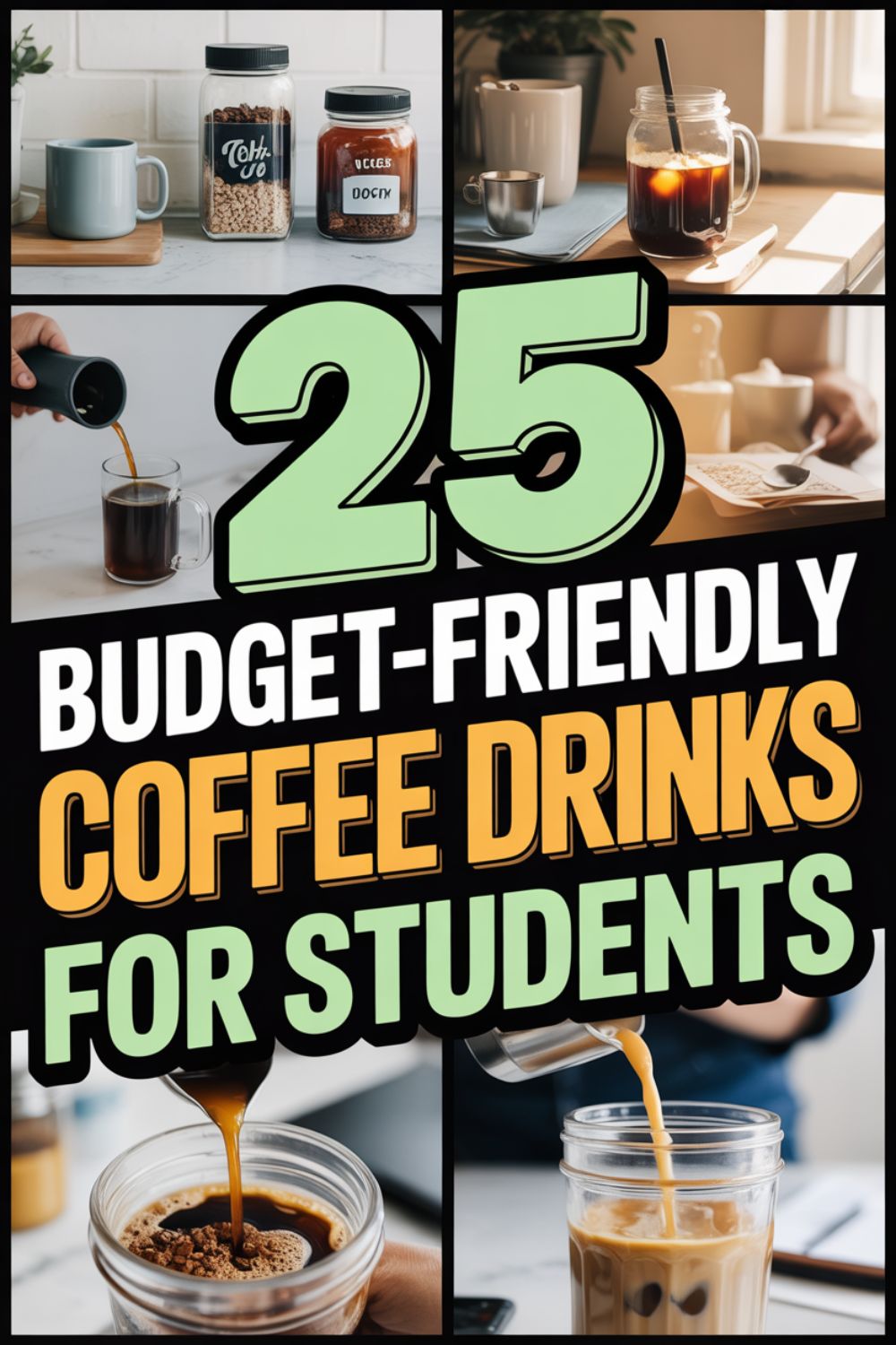 25 Budget Friendly Coffee Drinks for Students