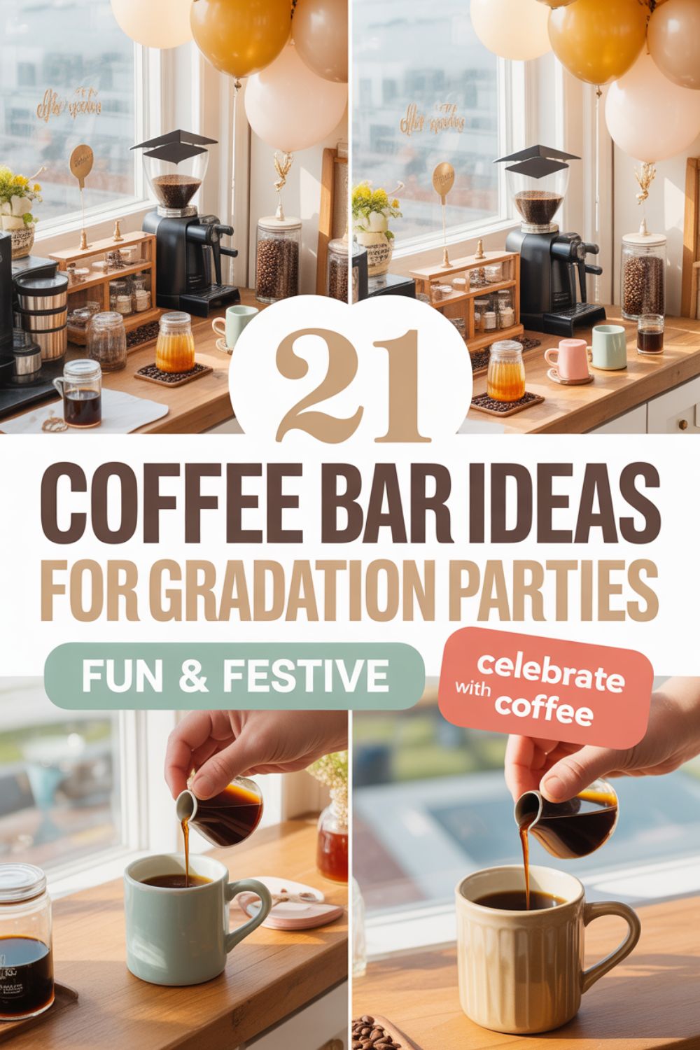 21 Coffee Bar Ideas for Graduation Parties