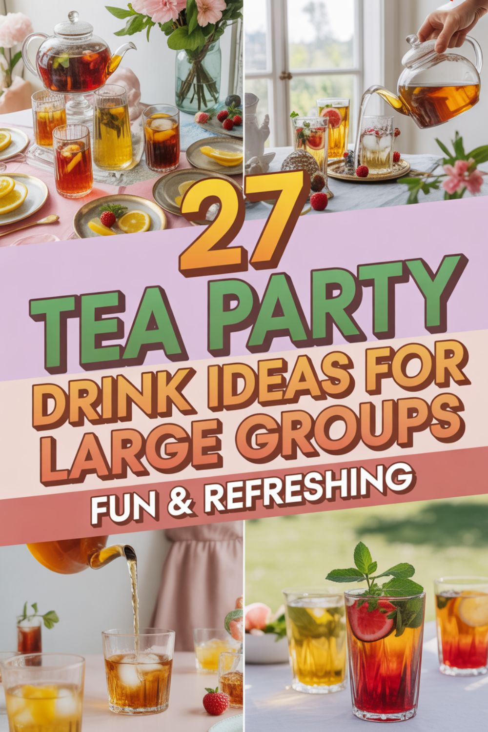 27 Tea Party Drink Ideas for Large Groups